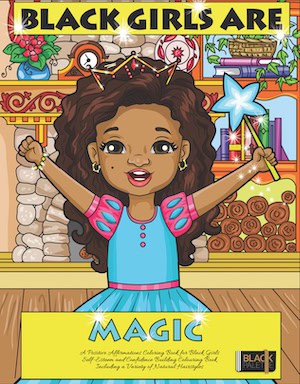 Black Girls Are Magic Coloring Book