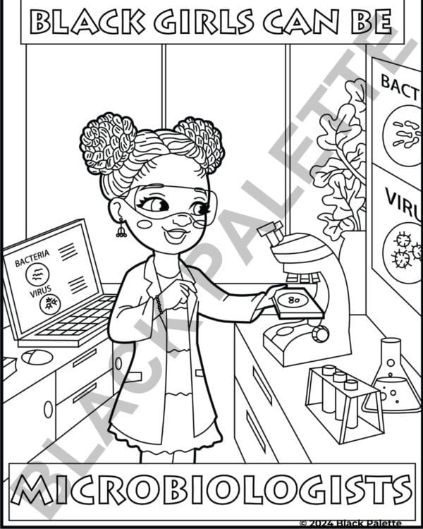 A coloring page from "Black Girls Can Be Anything" featuring a black girl as a microbiologist in a lab setting.