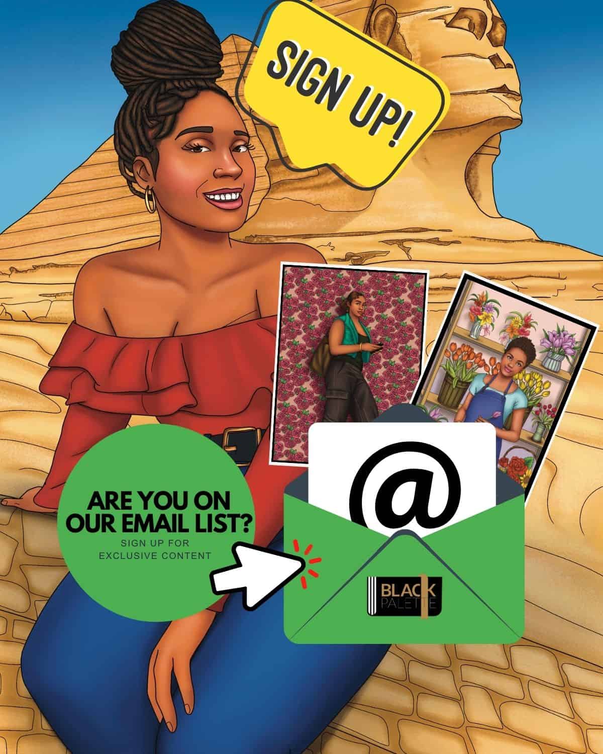 Illustration encouraging signup for exclusive content from Black Palette Books with vibrant artwork and Sphinx backdrop.