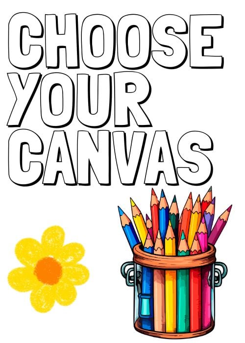 Black Palette Books The image features the phrase "Choose Your Canvas" in bold letters above a vibrant illustration of pencils in a paint can, reminiscent of a BP_Product banner. A simple yellow flower is drawn on the left side. It's like opening an archive of creativity against a crisp white background.