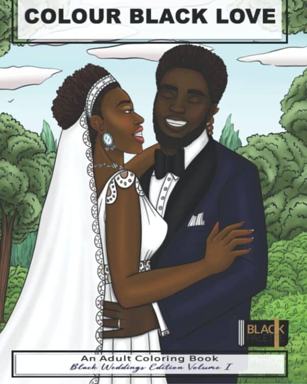 Front cover of "Colour Black Love: An Adult Coloring Book" showcasing an African American couple in wedding attire.