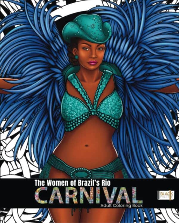 Cover of "The Women of Brazil's Rio Carnival" coloring book, featuring a woman in a vibrant Carnival costume with blue feathers.