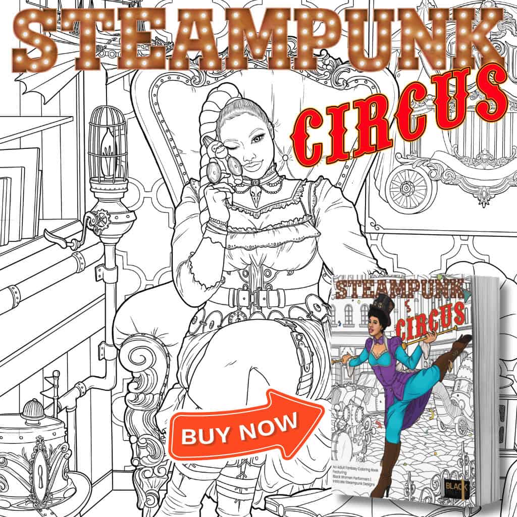 Black Palette Books A coloring page showcases a person in steampunk attire sitting on a throne amid mechanical backgrounds, perfect for creative coloring. A smaller colored version appears at the bottom right. Text reads "Steampunk Circus" with a "Buy Now" button below—ideal for family bonding activities.